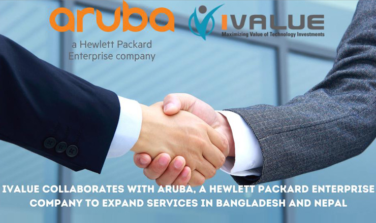 বাংলাদেশ ও নেপালে সেবা বাড়াতে এইচপি’র আরুবা’র সঙ্গে আইভ্যালু’র চুক্তি 