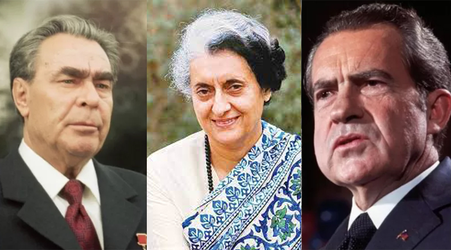 ১৯৭১ সালে রাশিয়ার নেতা ব্রেজনেভ, ভারতের প্রধানমন্ত্রী ইন্দিরা গান্ধী এবং আমেরিকার প্রেসিডেন্ট রিচার্ড নিক্সন